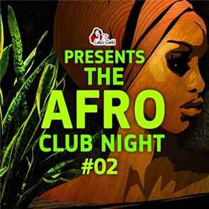 Various - The Afro Club Night #02 flac