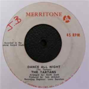 The Tartans - Dance All Night / What Can I Do flac