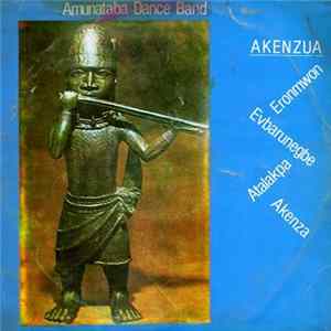 Amunataba Dance Band - Akenzua flac