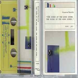 Graeve / Booth - The Speed Of The Word Sound, The Sound Of The Word Speed flac
