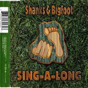 Shanks & Bigfoot - Sing-A-Long flac