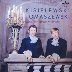 Duet Fortepianowy Wacław Kisielewski - Marek Tomaszewski - Play Favourite Melodies flac