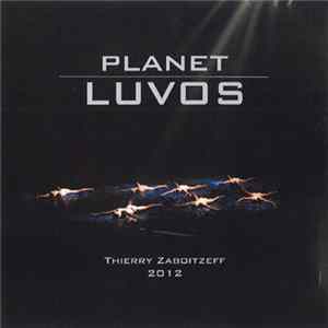 Thierry Zaboitzeff - Planet LUVOS flac