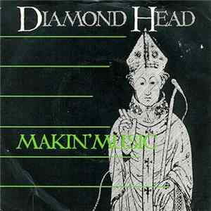 Diamond Head - Makin' Music flac
