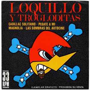 Loquillo Y Trogloditas - Cadillac Solitario flac