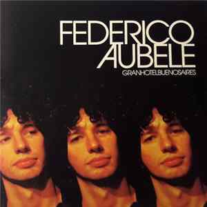 Federico Aubele - Gran Hotel Buenos Aires flac