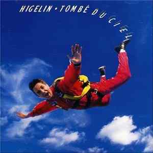 Higelin - Tombé Du Ciel flac