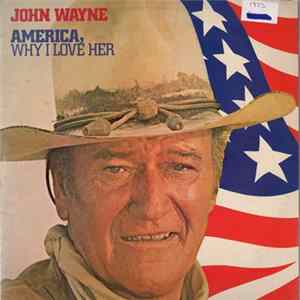 John Wayne - America, Why I Love Her flac