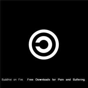 Buddhist On Fire - Free Downloads For Pain And Suffering flac