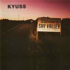 Kyuss - Welcome To Sky Valley flac