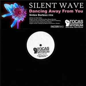 Silent Wave - Dancing Away From You flac
