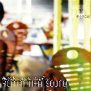 Romantika Sound - Awakened Cafe flac