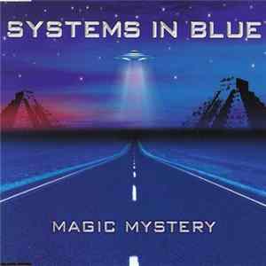 Systems In Blue - Magic Mystery flac