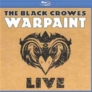 The Black Crowes - Warpaint Live flac