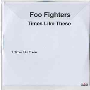 Foo Fighters - Times Like These flac