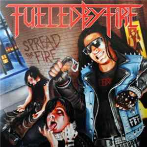 Fueled By Fire - Spread The Fire flac