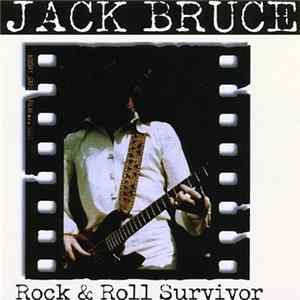 Jack Bruce - Rock & Roll Survivor flac