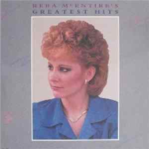 Reba McEntire - Greatest Hits flac