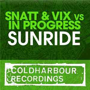 Snatt & Vix Vs In Progress - Sunride flac