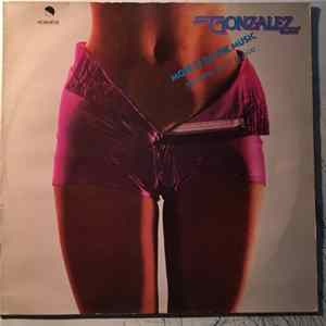 Gonzalez - Move It To The Music / Muevete Con La Musica flac