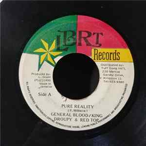 General Blood / King Droupy & Red Top - Pure Reality flac