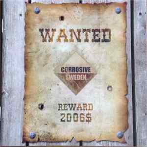 Corrosive Sweden - Wanted flac