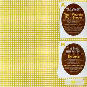 Ten Words For Snow, Sybris - Shake You Off/The Clowns Were Hilarious flac