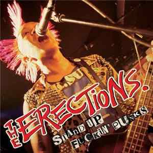The Erections - Stand Up Fuckin' Punks flac