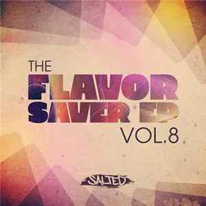 Various - The Flavor Saver EP Vol. 8 flac