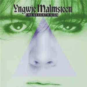 Yngwie Malmsteen - The Seventh Sign flac