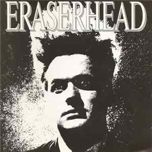 David Lynch & Alan R. Splet - Eraserhead Original Soundtrack flac