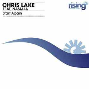Chris Lake Feat. Nastala - Start Again flac