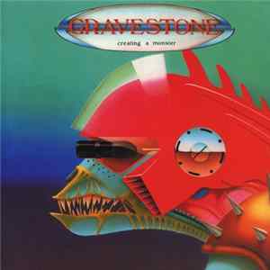 Gravestone - Creating A Monster flac