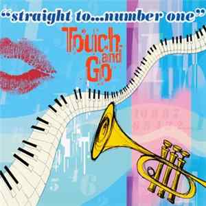 Touch And Go - Straight To...Number One flac