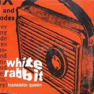 The White Rabbit - Transistor Queen flac