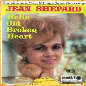 Jean Shepard - Hello Old Broken Heart flac