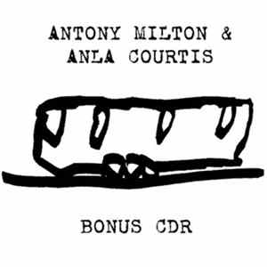 Antony Milton & Anla Courtis - BONUS CDR flac