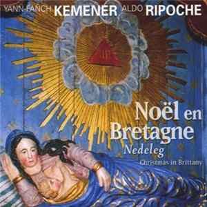 Yann-Fañch Kemener, Aldo Ripoche - Noël en Bretagne flac