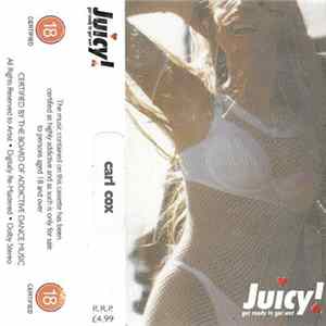 Carl Cox - Juicy! Get Ready To Get Wet flac