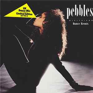 Pebbles - Girlfriend (Dance Remix) flac