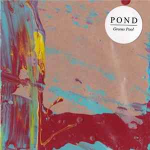 Pond - Greens Pool flac