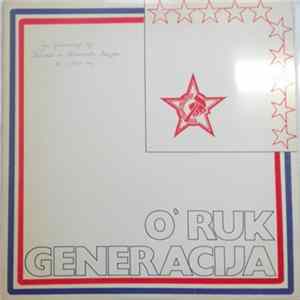 Various - Oˋ Ruk Generacija (Akcijaški Spomenar ORB ...) flac