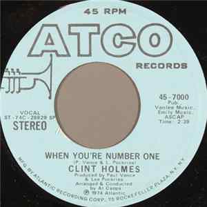 Clint Holmes - When You're Number One flac