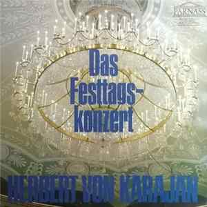 Herbert von Karajan, Philharmonia Orchestra, Franz von Suppé, Jacques Offenbach, Gioacchino Rossini, Georges Bizet, Emmanuel Chabrier, Johann Strauss Jr., Johann Strauss Sr. - Das Festtagskonzert flac