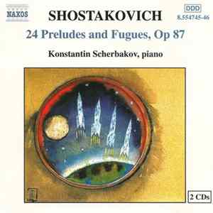 Shostakovich / Konstantin Scherbakov - 24 Preludes And Fugues, Op 87 flac