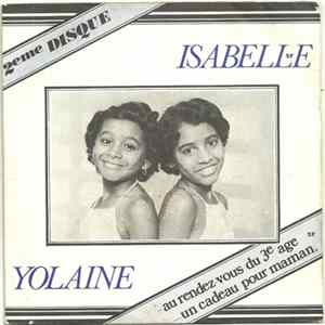 Isabelle Et Yolaine - Au Rendez-vous Du Troisième âge / Un Cadeau Pour Maman flac