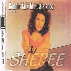 Sheree - Ronnie Talk To Russia 2002 flac