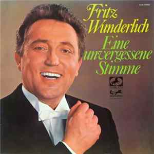 Fritz Wunderlich - Eine Unvergessene Stimme flac