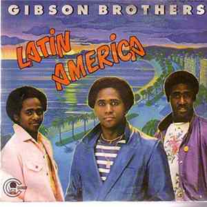 Gibson Brothers - Latin America flac