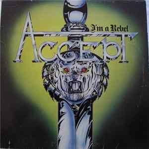 Accept - I'm A Rebel flac